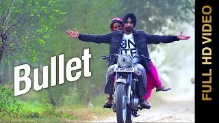 New Punjabi Songs 2016 || Bullet || Dilbag Sahota || Punjabi Songs 2016