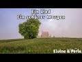 lied ein schöner morgen elvine u0026 perla