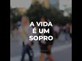 a vida é um sopro reflexão vídeo curto para status link para baixar