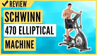 SCHWINN 470 Elliptical Machine Review