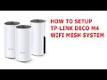 How to Setup TP-Link Deco M4 WiFi System