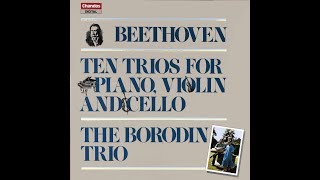 BEETHOVEN  Trio No. 1,  2   THE BORODIN TRIO