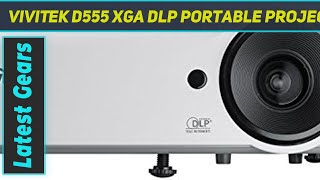 Vivitek D555 XGA DLP Portable Projector - Review 2023