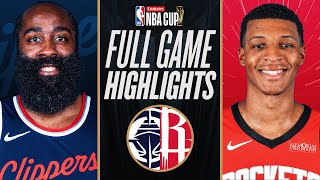 CLIPPERS at ROCKETS | EMIRATES NBA CUP 🏆 | FULL GAME HIGHLIGHTS | November 15, 2024