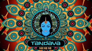 Tandava - Na Na Na