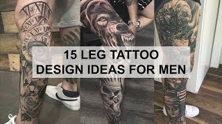 Tattoo Ideas - 15 Leg Tattoo Design Ideas for Men