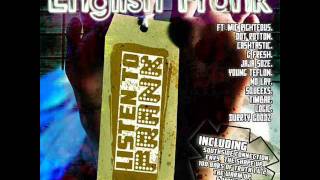 English Frank - Envy Ft Mic Righteous, Jaja Soze, Durrty Goods, Squeeks, Logic, Malik, TK, Exo