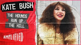 Exploring the Legacy of Kate Bush's 'Hounds of Love' Album | The Hounds Run Up The Hill | Amplified