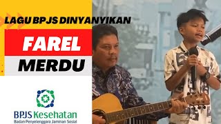 Lagu BPJS dinyanyikan Farel MERDU