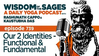 739: Our 2 Identities - Functional & Fundamental