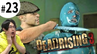 #23【デッドライジング3】強制的にこき使われる変態がヤバイ【DeadRising3/Steam/PC版】