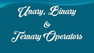 Unary , Binary and Ternary Operators in Java - Must Watch