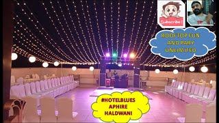 Best Evening Exclusive Party Place in Haldwani!! #nainital #bluesaphire #hotel #haldwani