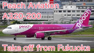 [4K] ピーチ A320-200 福岡空港 離陸 Peach Aviation A320-200 Take off from Fukuoka