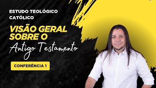 》ANTIGO TESTAMENTO ☆ I: Visão geral e introdução ☆ Altierez dos Santos