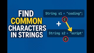 How to Find Common Characters in Two Strings in java|most common Java interview questions