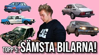 TOPP 5: SÄMSTA BILARNA JAG HAFT