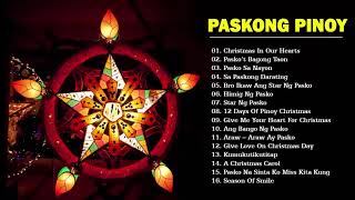 Paskong Pinoy: Best Tagalog Christmas Songs Medley 2018 - OPM Tagalog Christmas Songs 2018