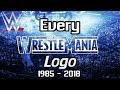 WWE Every Wrestlemania Logo! 1985-2018