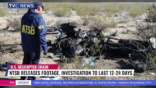 US Helicopter Crash | NTSB Releases Footage, Investigation To Last 12-24 Days