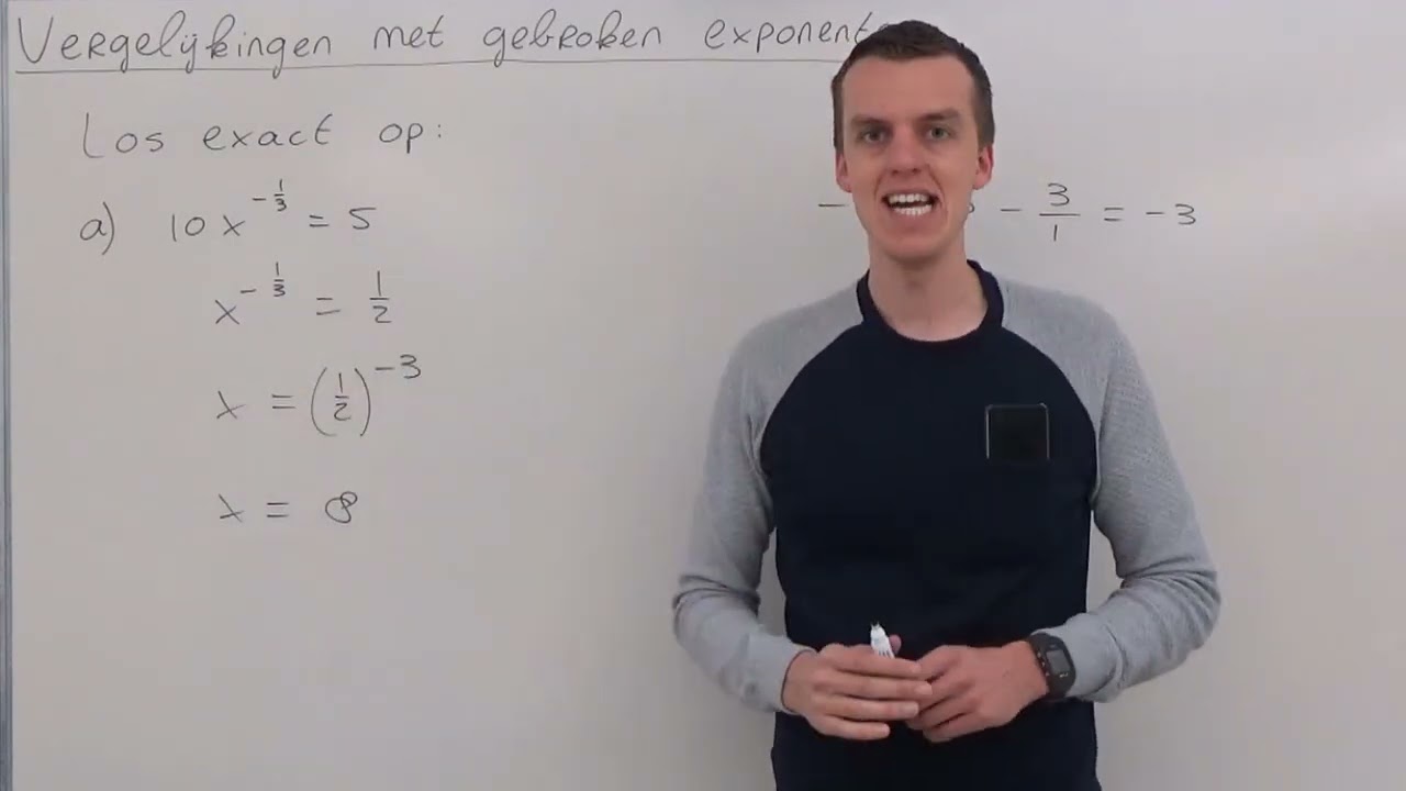 Vergelijkingen Met Gebroken Exponenten (VWO Wiskunde B) - YouTube