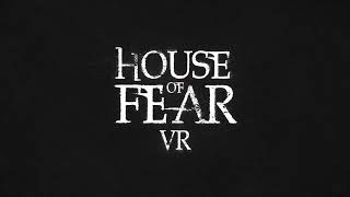 House of Fear VR Escape Room Trailer
