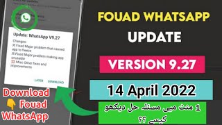 Fouad Whatsapp Update Kaise Kare 2022 | April Latest Update v9.27 | How To Update Fouad WhatsApp