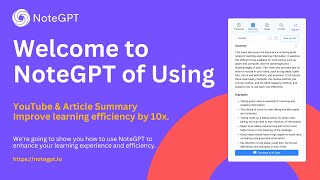 YouTube \u0026 Web Summary - NoteGPT Tutorial and Feature Overview!