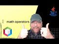 Java Tutorial #3: Math Operators