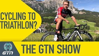 Pro Cyclist Turning To Ironman Triathlon?! | The GTN Show Ep. 55