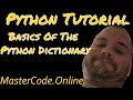 Python Tutorial: Basics of the Python Dictionary - Python Basics #13