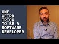 One WEIRD TRICK to Become a Self-Taught Software Developer