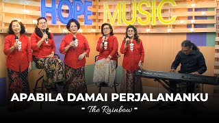 Apabila Damai Perjalananku - The Rainbow