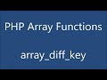 Array Difference Key | PHP Array Functions