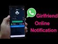 How to Get Notification When Someone is ONLINE on Whatsapp