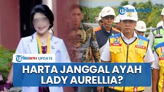 PPATK \u0026 KPK akan Dalami Harta Ayah Lady Aurellia, LHKPN Dinilai Janggal, Punya 3 Tanah di Jaksel