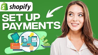 How To Set Up Payments On Shopify 2024 (Quick & EASY)