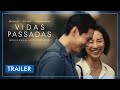 Vidas Passadas - Trailer legendado [HD]