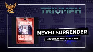 Triumph - Never Surrender (Official Audio)