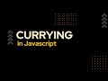 🔥Currying ft. Clouser in javascript.(Hindi) #javascript  #codingbuddha