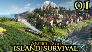 Anno 1800 ISLAND SURVIVAL - BEGINNING - One Island HARDMODE & Modded || City Builder Strategy || 01