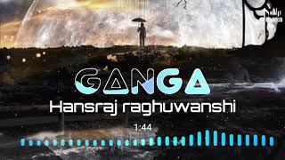 Ganga kinare hansraj raghuwanshi || DJ remix song || hard bass remix || avee player template