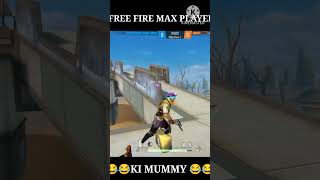 FREE FIRE MAX PLAYER KI MUMMY 👾👾#shorts