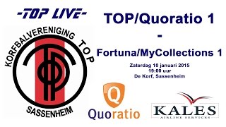 TOP/Quoratio 1 tegen Fortuna/ MyCollections 1, zaterdag 10 januari 2015 om 19:00 uur.