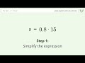 Linear equation with one unknown: Solve s=0.8(15) step-by-step solution