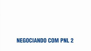 04 - PALESTRA INTELIGÊNCIA EMOCIONAL NAS NEGOCIAÇÕES / NEGOCIANDO COM PNL 2