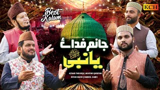 New Kalaam 2021 || Janam Fidaye Ya Nabi || Best Naat Khawan's in One Video