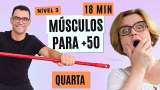 Como RECUPERAR os Músculos Após os 50 Anos | Quarta | Nível 3 | Treino com Bastão para Mulheres