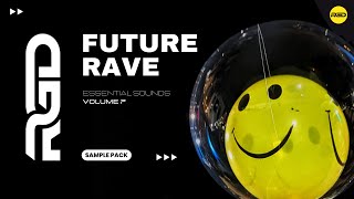 Future Rave Essentials V7 - Samples, Loops, Vocals & Presets (Sample Pack)