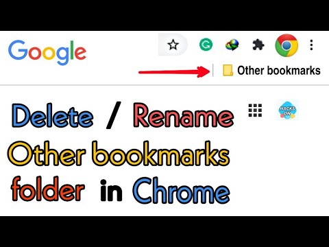 How to Delete or Rename Other Bookmarks Folder in Google Chrome